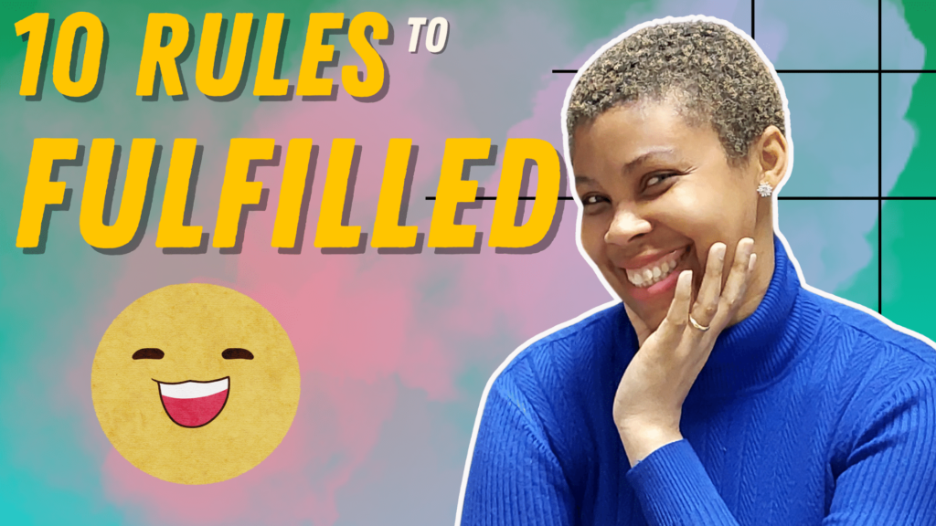 10 rules to fulfilled life