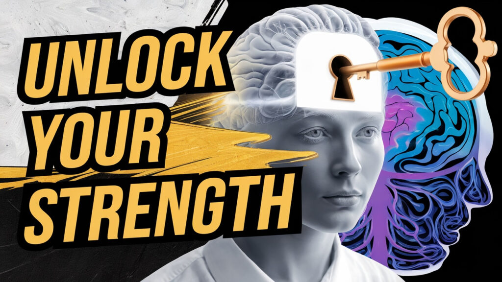 Unlock your strength with this mindset shift